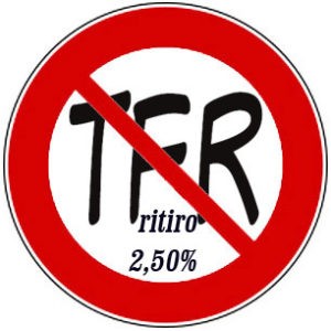 STOP AL FURTO DEL TFR Assunto dal 1/01/2001?